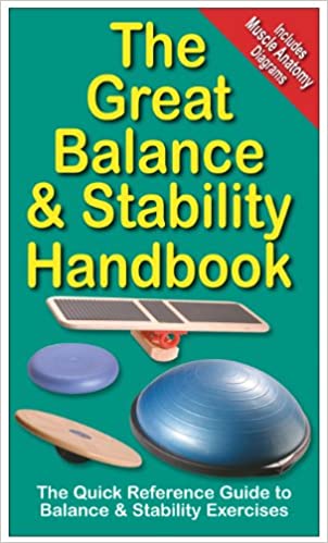 The Great Balance & Stability Handbook Fitness Workout Gym Exercise Book New